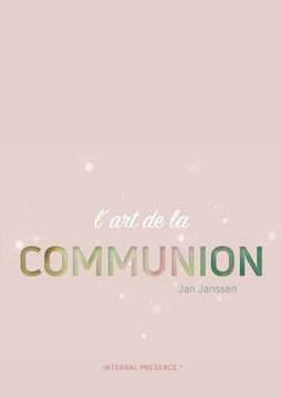 portada L'art de la communion: la bio-énergie des relations (en Francés)
