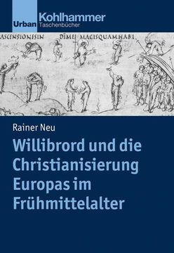 portada Willibrord Und Die Christianisierung Europas Im Fruhmittelalter (en Alemán)