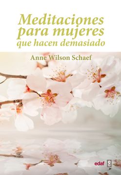 portada Meditaciones Para Mujeres Que Hacen Demasiado = Meditations for Women Who Do Too Much (in Spanish)