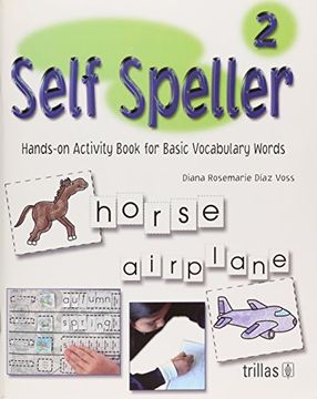portada Self Speller 2: Hands-On Activity Book for Basic Vocabulary Words