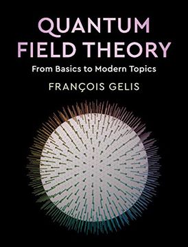portada Quantum Field Theory: From Basics to Modern Topics (in English)