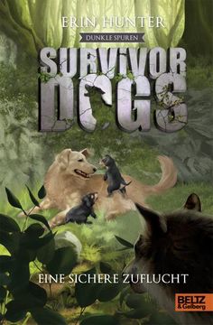 portada Survivor Dogs ii 05. Dunkle Spuren. Eine Sichere Zuflucht (en Alemán)