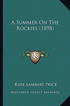 portada a summer on the rockies (1898) (en Inglés)