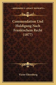portada Commendation Und Huldigung Nach Frankischem Recht (1877) (en Alemán)
