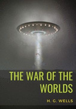 portada The war of the Worlds: A Science Fiction Novel by h. G. Wells (en Inglés)