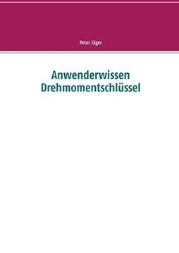 portada Anwenderwissen Drehmomentschlüssel (en Alemán)
