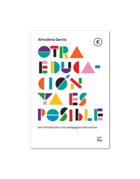 portada Otra Educación ya es Posible: Una Introducción a las Pedagogías Alternativas (in Spanish)