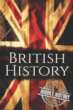 portada British History: The Ultimate Box Set on British History (en Inglés)