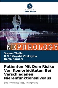 portada Patienten Mit Dem Risiko Von Komorbiditäten Bei Verschiedenen Nierenfunktionsniveaus (en Alemán)
