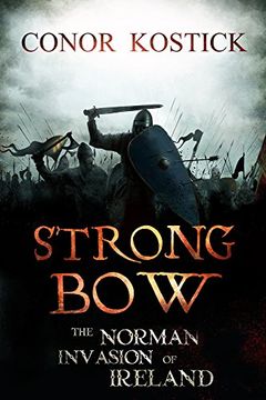 portada Strongbow: The Norman Invasion of Ireland (en Inglés)