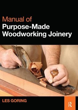 portada Manual of Purpose-Made Woodworking Joinery (en Inglés)