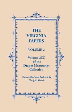 portada The Virginia Papers, Volume 2, Volume 2zz of the Draper Manuscript Collection (in English)