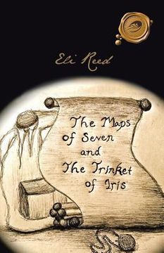 portada The Maps of Seven and the Trinket of Iris (in English)