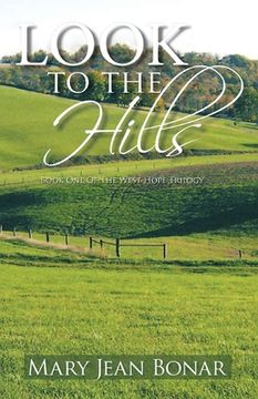 portada Look to the Hills: Book One of the West Hope Trilogy (in English)