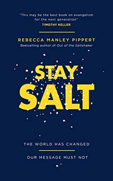 portada Stay Salt: The World has Changed: Our Message Must not (en Inglés)