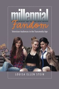portada Millennial Fandom: Television Audiences in the Transmedia Age