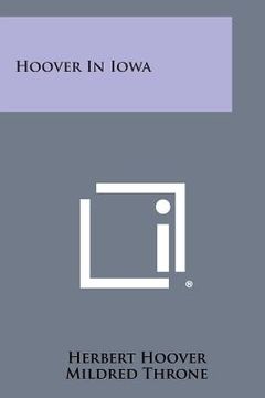 portada Hoover in Iowa (en Inglés)