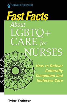 portada Fast Facts About Lgbtq+ Care for Nurses: How to Deliver Culturally Competent and Inclusive Care (en Inglés)