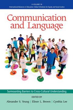 portada communication and language: surmounting barriers to cross-cultural understanding (en Inglés)