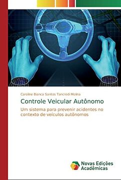 portada Controle Veicular Autônomo: Um Sistema Para Prevenir Acidentes no Contexto de Veículos Autônomos