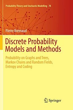portada Discrete Probability Models and Methods: Probability on Graphs and Trees, Markov Chains and Random Fields, Entropy and Coding (in English)