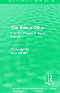 portada Routledge Revivals: The Seven Odes (1957): The First Chapter in Arabic Literature