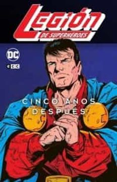 portada Legion de Superheroes: 5 Años Despues Vol. 1 de 3 (in Spanish)