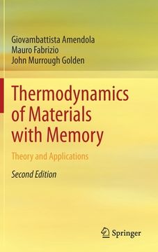 portada Thermodynamics of Materials with Memory: Theory and Applications (in English)