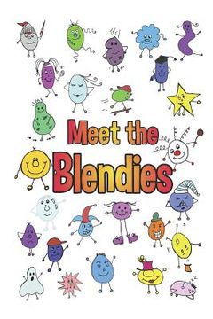 portada Meet the Blendies: A Book for Learning Blends and Digraphs (en Inglés)
