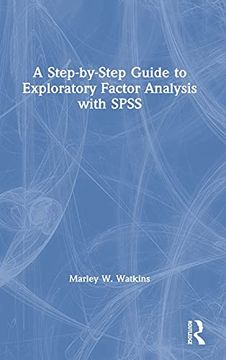 portada A Step-By-Step Guide to Exploratory Factor Analysis With Spss (en Inglés)