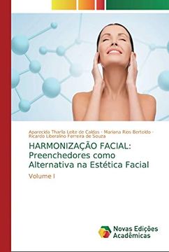 portada Harmonização Facial: Preenchedores Como Alternativa na Estética Facial: Volume i