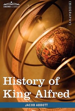 portada history of king alfred of england: makers of history (en Inglés)