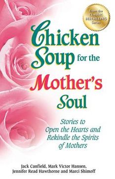 portada Chicken Soup for the Mother's Soul Format: Paperback (en Inglés)