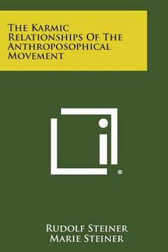 portada The Karmic Relationships of the Anthroposophical Movement (in English)