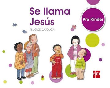portada Religion Prekinder, 4 Años - Se Llama Jesús