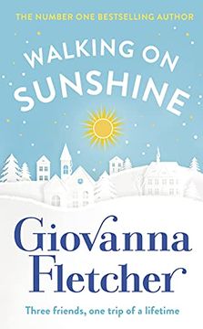 portada Walking on Sunshine: The Sunday Times Bestseller Perfect to Cosy up With This Winter 