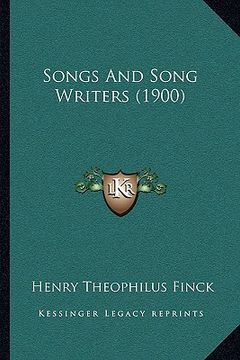 portada songs and song writers (1900) (en Inglés)
