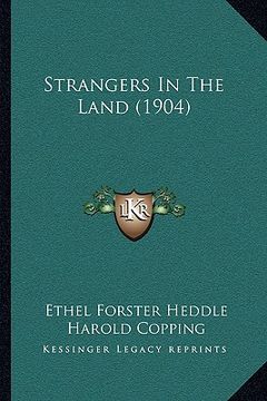 portada strangers in the land (1904) (in English)