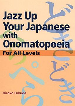portada Jazz up Your Japanese With Onomatopoeia: For all Levels 