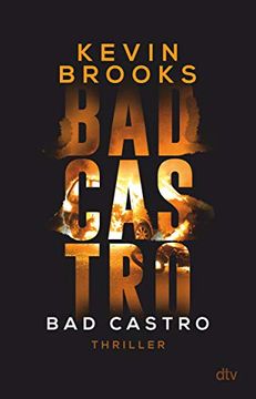 portada Bad Castro: Thriller: Mitreißende, Brandaktuelle Gang-Action (en Alemán)