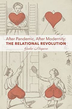 portada After Pandemic, After Modernity: The Relational Revolution (en Inglés)