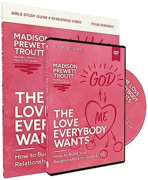 portada The Love Everybody Wants Study Guide With Dvd: How to Build Your Relationships on God’S Love (en Inglés)