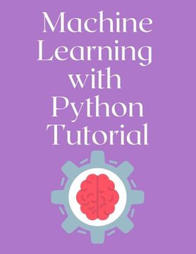 portada Machine Learning with Python Tutorial (in English)