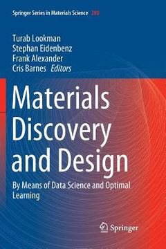 portada Materials Discovery and Design: By Means of Data Science and Optimal Learning (en Inglés)