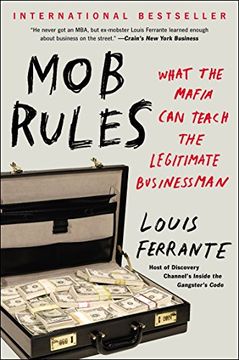 portada Mob Rules: What the Mafia can Teach the Legitimate Businessman (en Inglés)