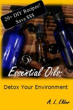 portada Essential Oils: Detox Your Environment (en Inglés)