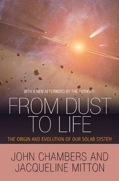 portada From Dust to Life: The Origin and Evolution of our Solar System 