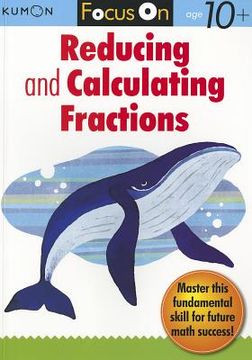 portada focus on reducing and calculating fractions (en Inglés)