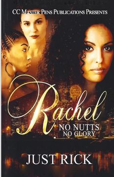portada Rachel: No Nutts, No Glory