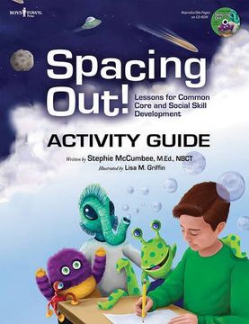 portada Spacing Out Activity Guide: Lessons for Common Core and Social Skill Development (en Inglés)